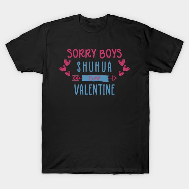 Sorry Boys Shuhua Is My Valentine (G)I-dle T-Shirt by wennstore